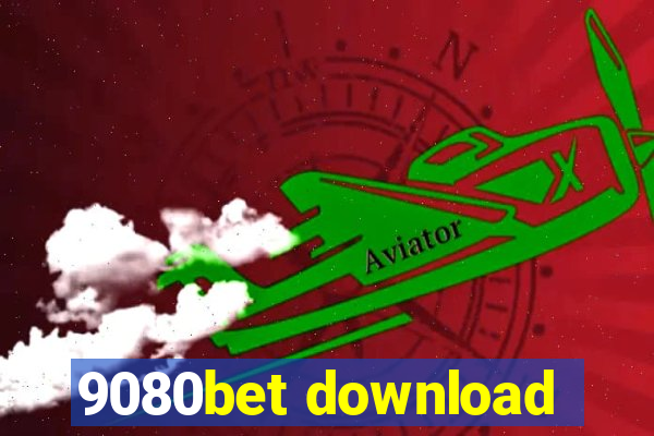 9080bet download